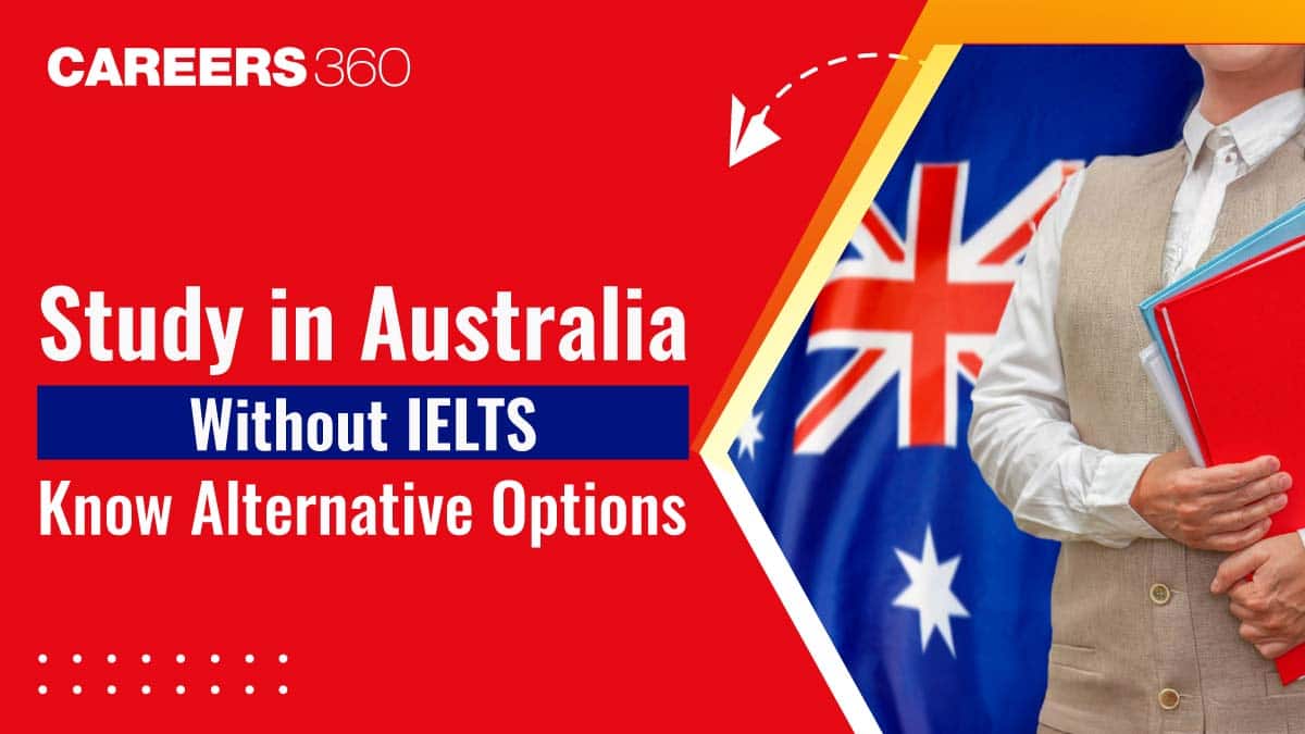 How to Study in Australia without IELTS in 2025